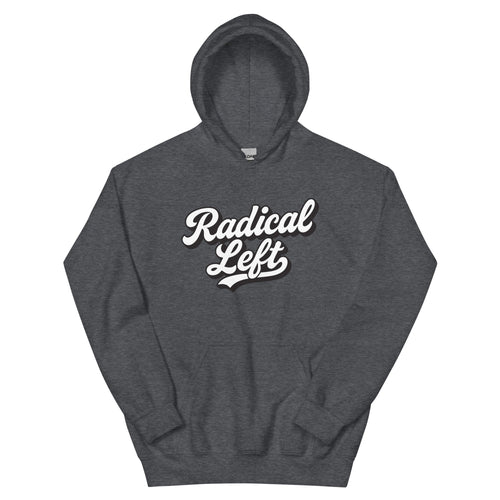 Radical Left Hoodie - Dissent Supply Company