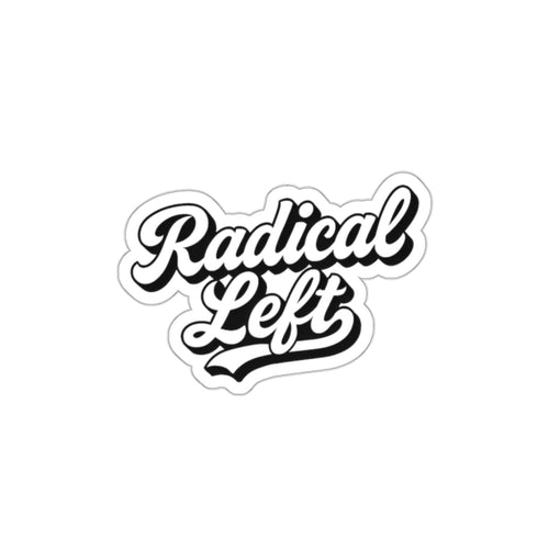 Radical Left Sticker - Dissent Supply Company
