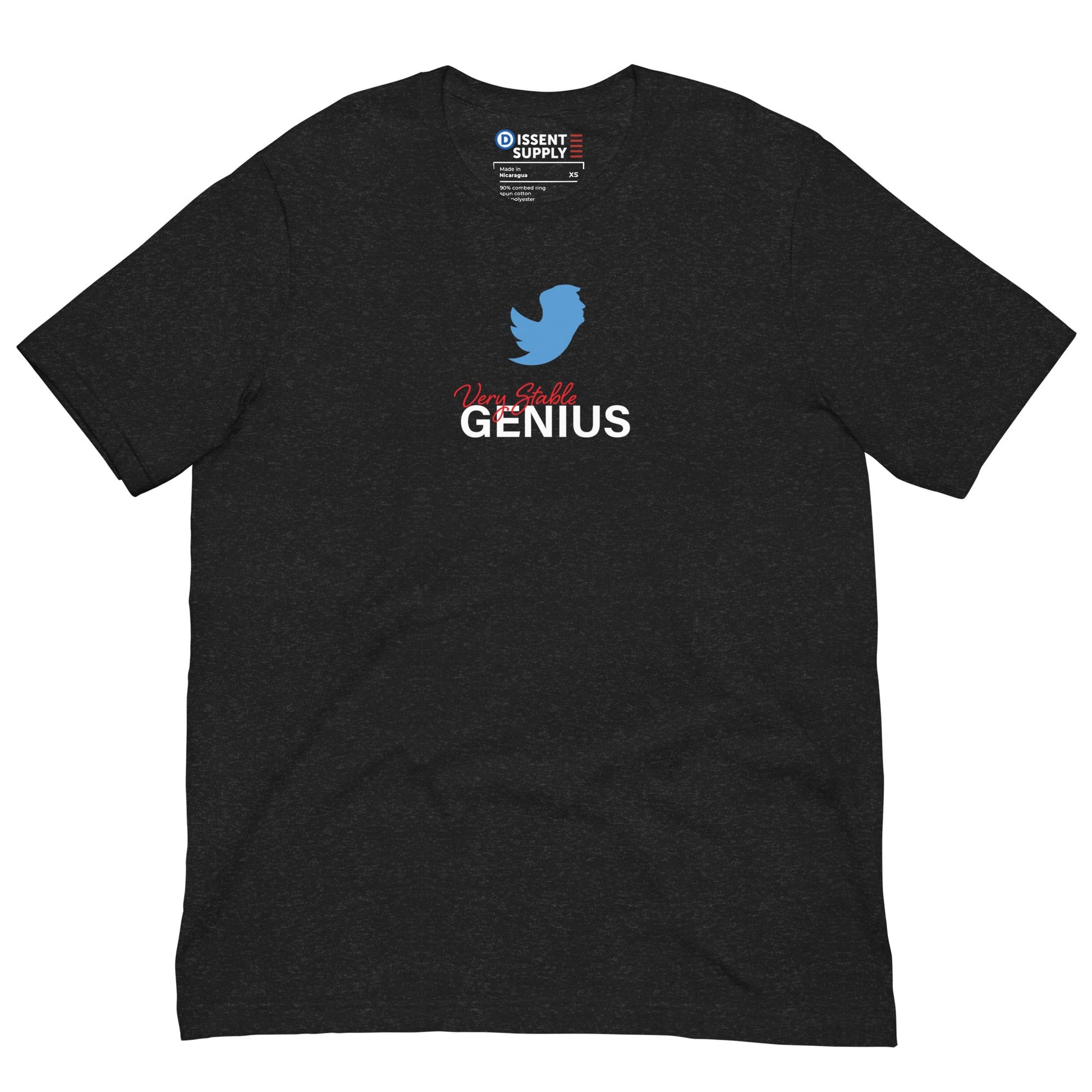 Very Stable Genius T-Shirt - Dissent Supply Company